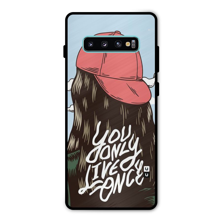 Live Once Metal Back Case for Galaxy S10 Plus