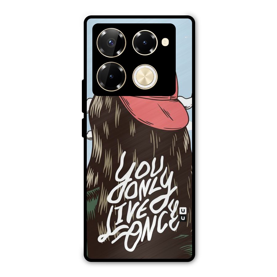 Live Once Metal Back Case for Infinix Note 40 Pro Plus