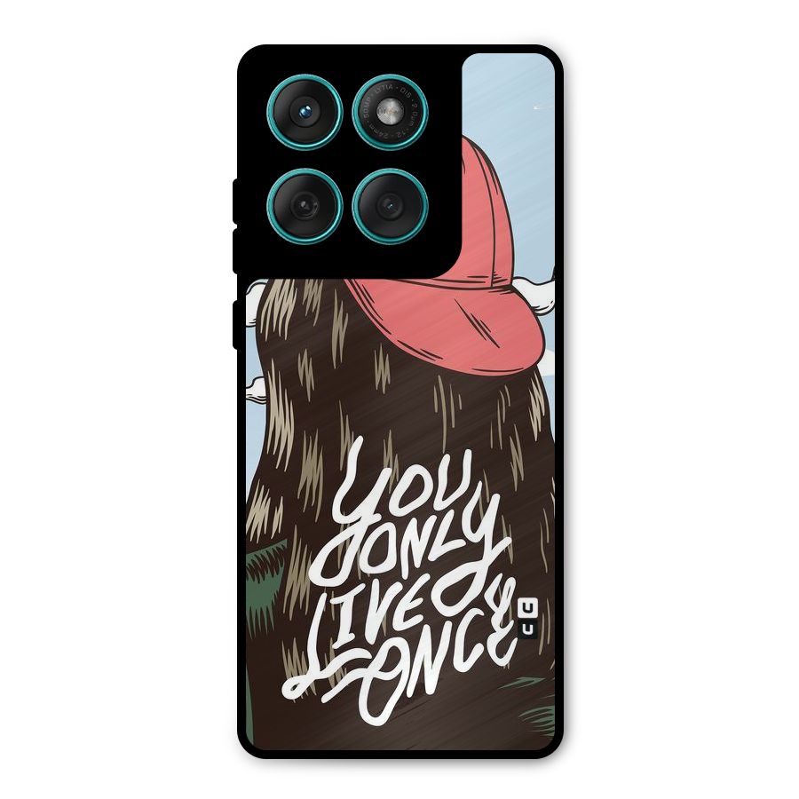 Live Once Metal Back Case for Motorola Edge 60