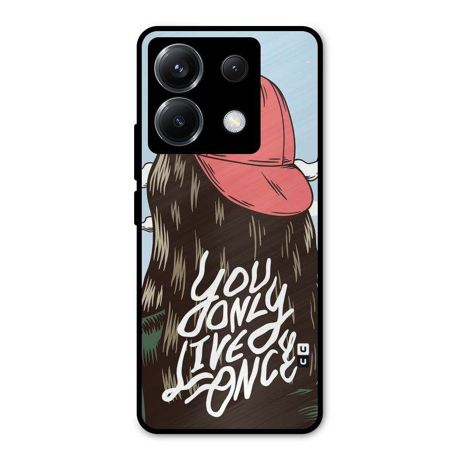 Live Once Metal Back Case for Poco X6