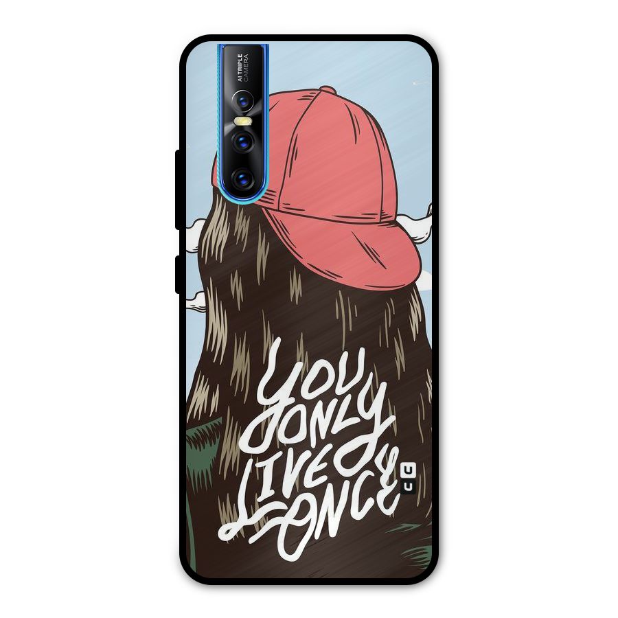 Live Once Metal Back Case for Vivo V15 Pro