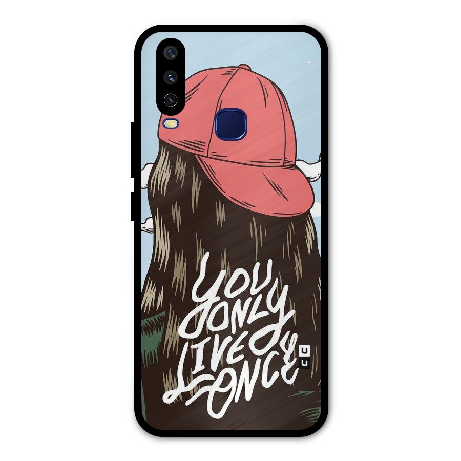 Live Once Metal Back Case for Vivo V17