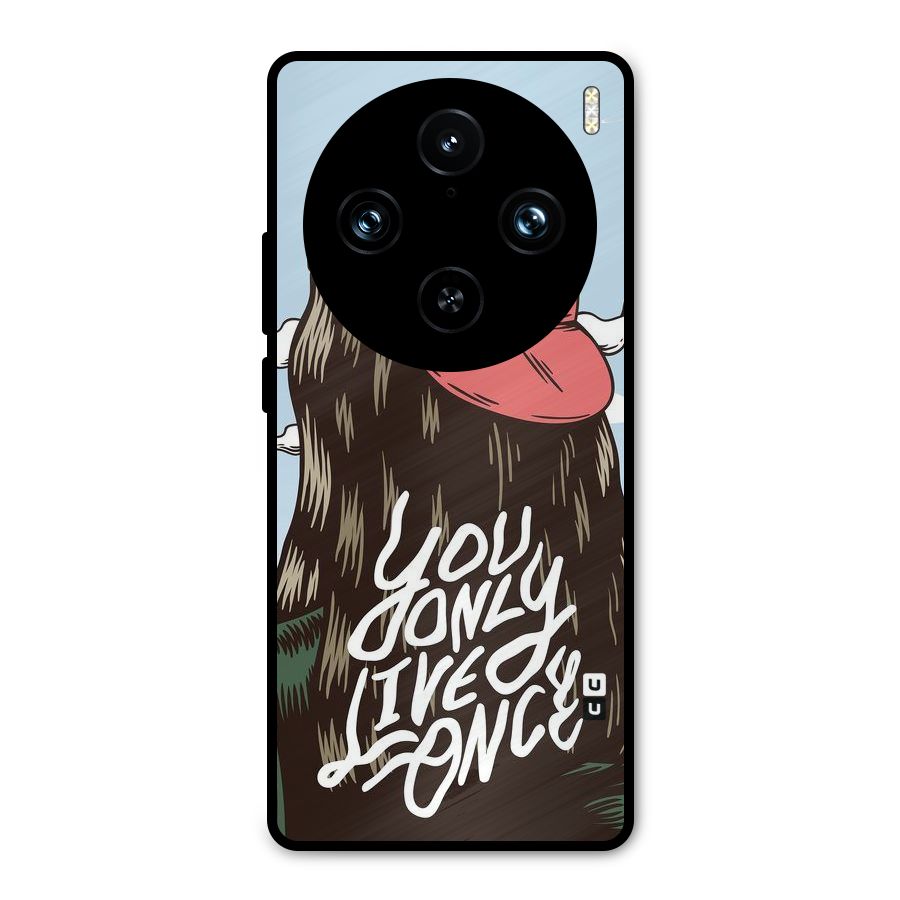 Live Once Metal Back Case for Vivo X100 Pro