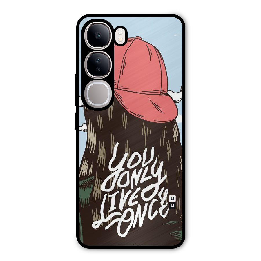 Live Once Metal Back Case for Vivo Y300