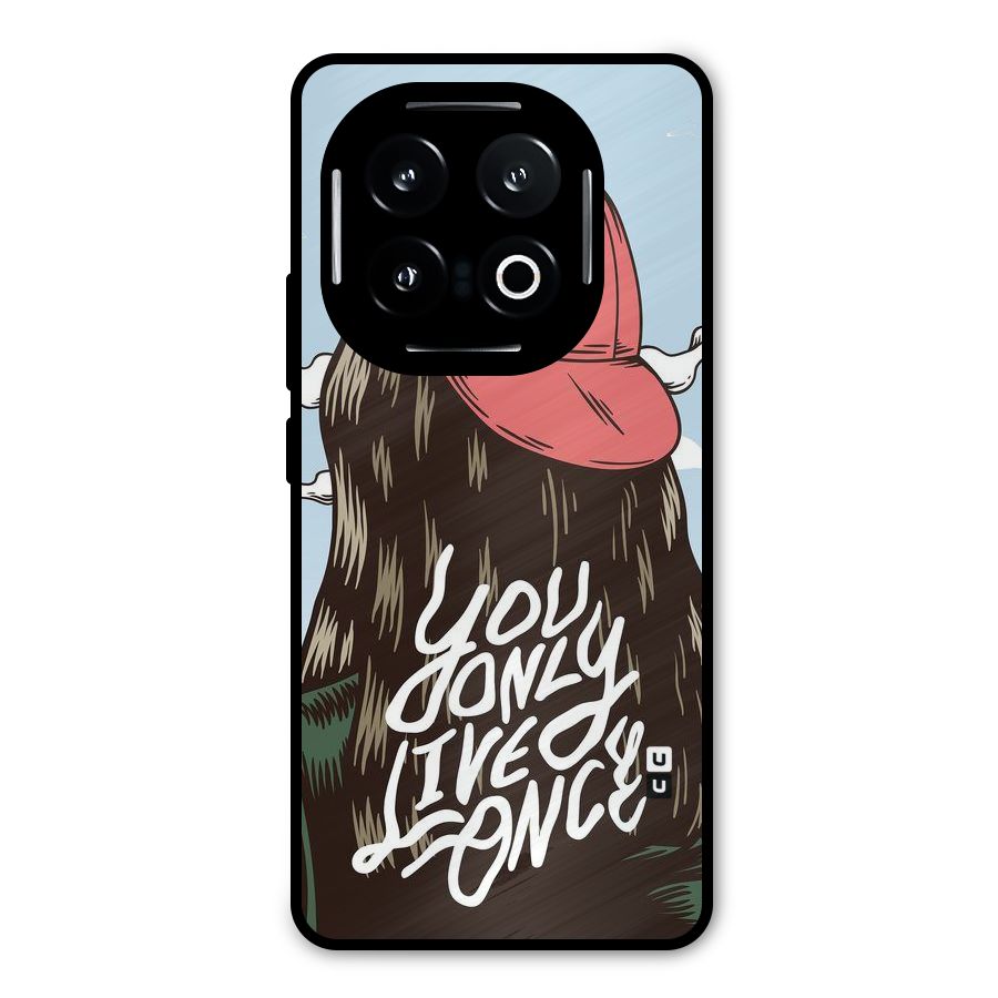 Live Once Metal Back Case for iQOO 13