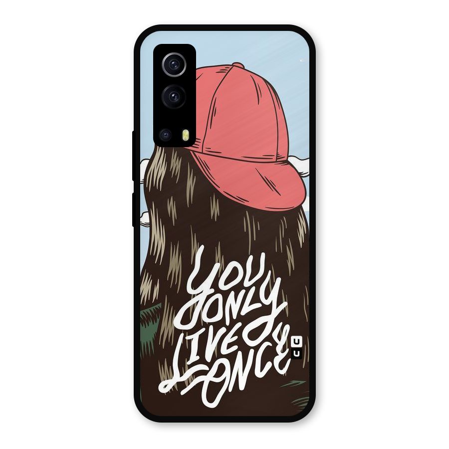 Live Once Metal Back Case for iQOO Z3