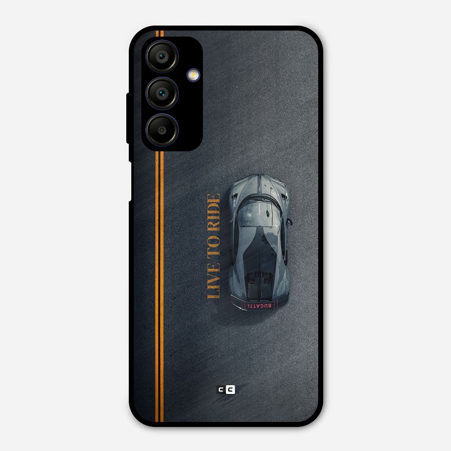 Live To Ride Metal Back Case for Galaxy A15 5G
