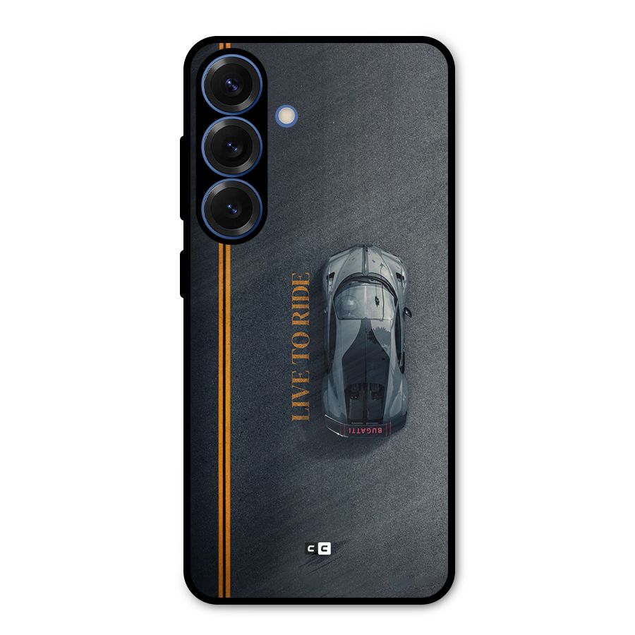 Live To Ride Metal Back Case for Galaxy S25