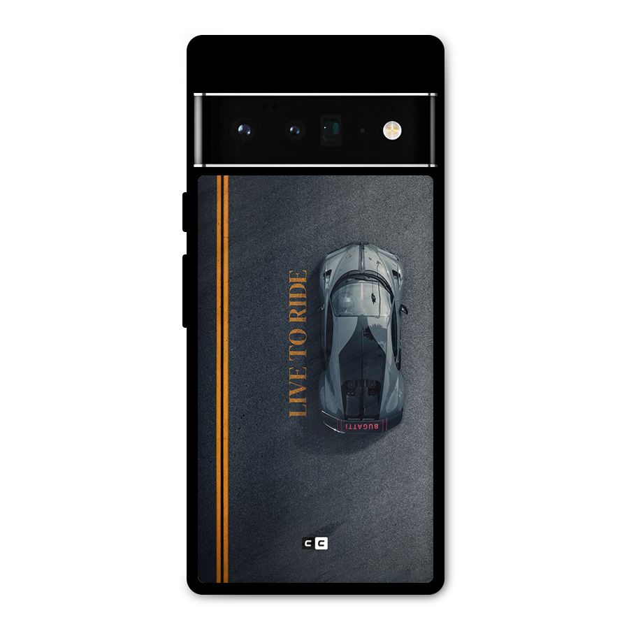 Live To Ride Metal Back Case for Google Pixel 6 Pro
