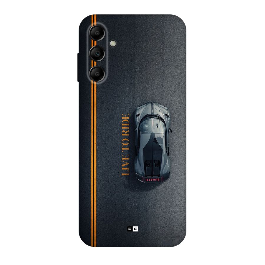 Live To Ride Original Polycarbonate Back Case for Galaxy A14 5G