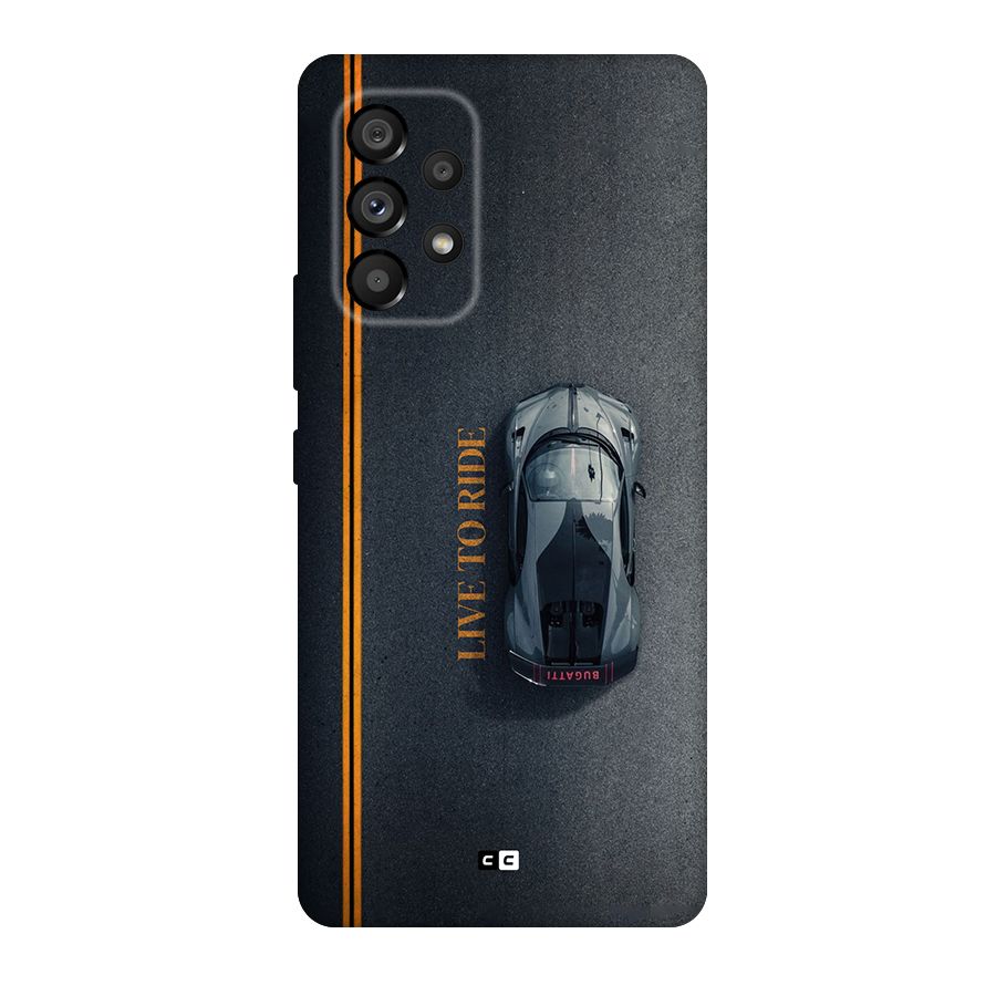 Live To Ride Original Polycarbonate Back Case for Galaxy A53 5G