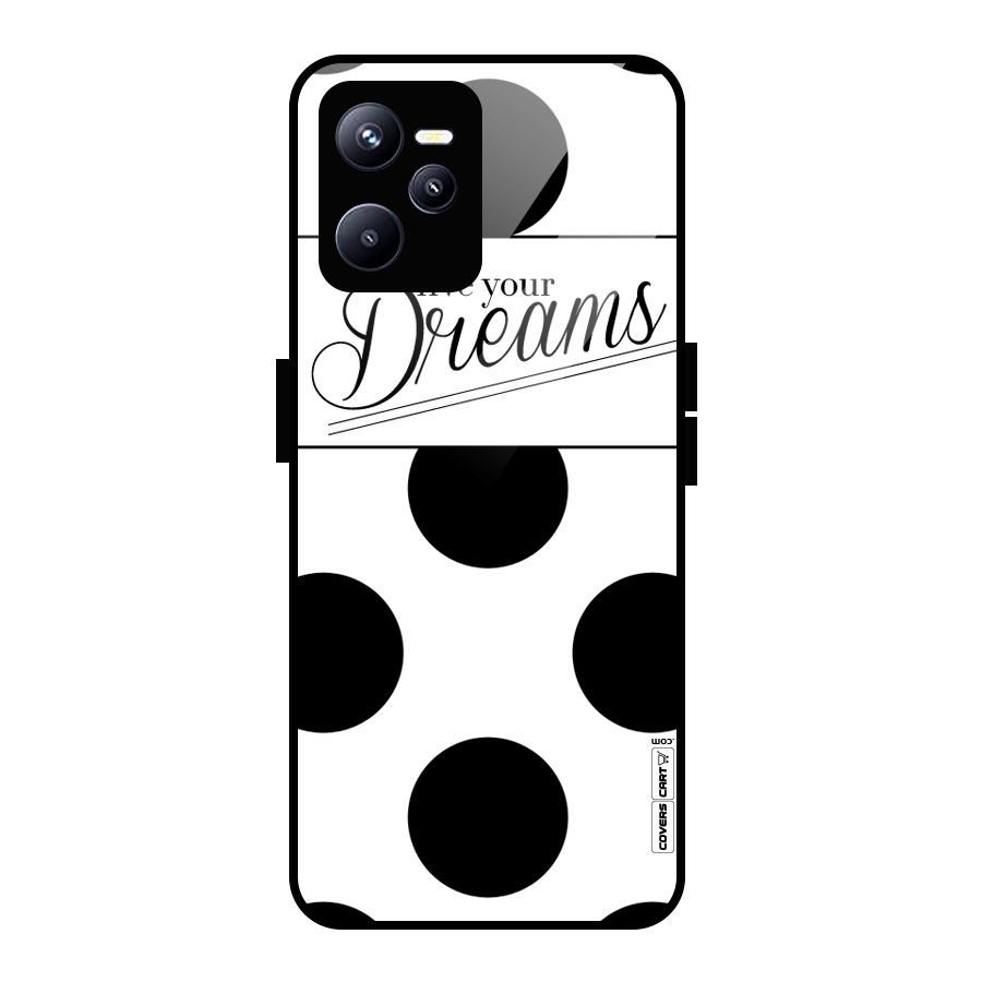 Live Your Dreams Glass Back Case for Realme C35