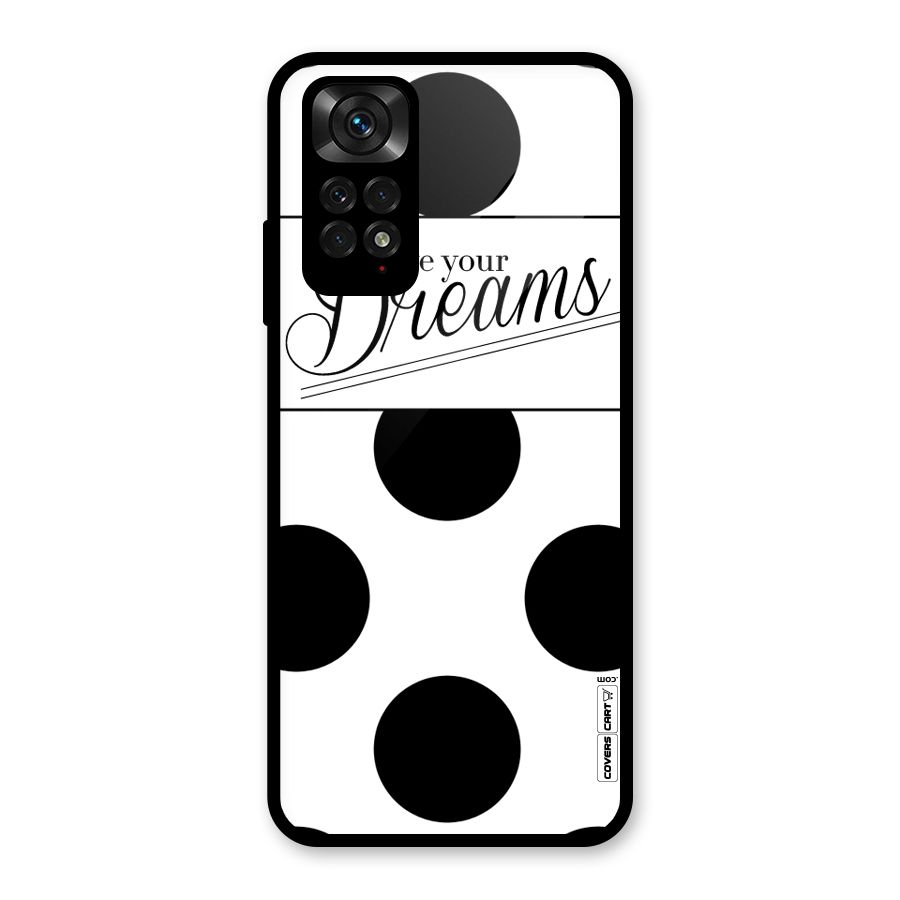 Live Your Dreams Glass Back Case for Redmi Note 11S