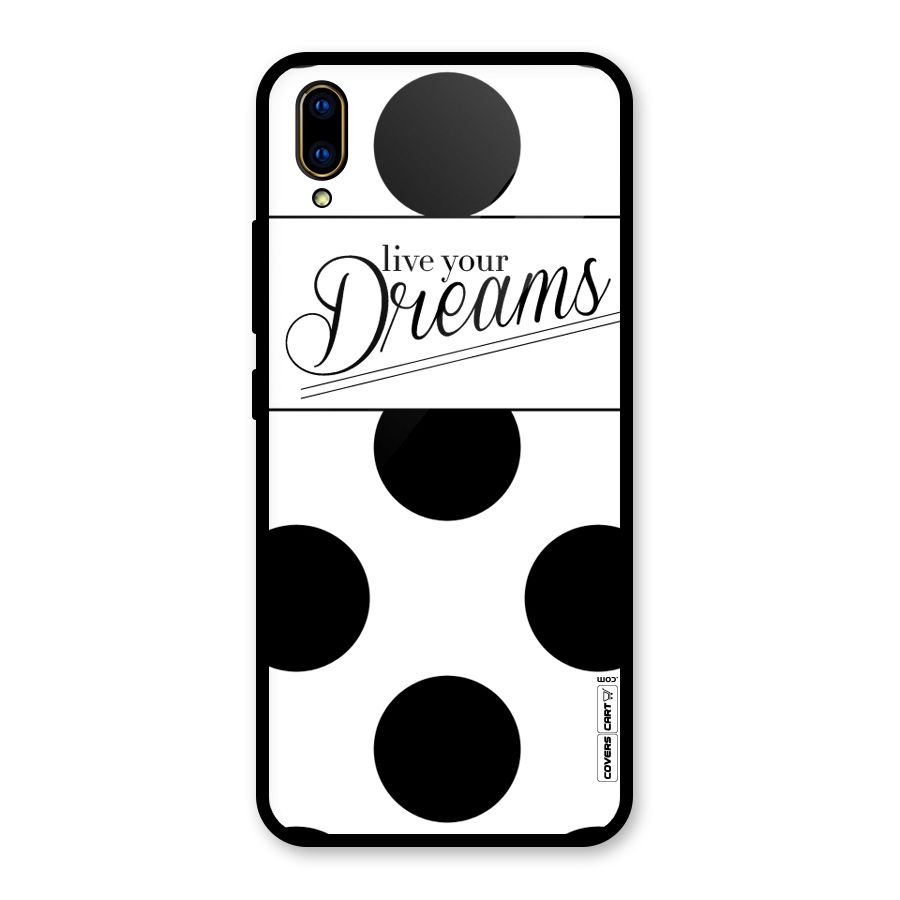 Live Your Dreams Glass Back Case for Vivo V11 Pro