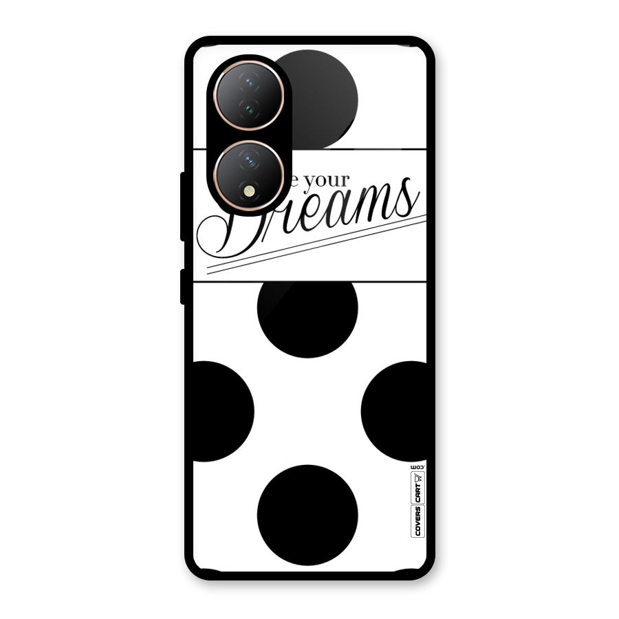 Live Your Dreams Glass Back Case for Vivo Y100