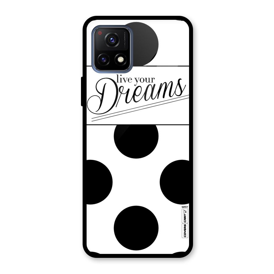 Live Your Dreams Glass Back Case for Vivo Y72 5G