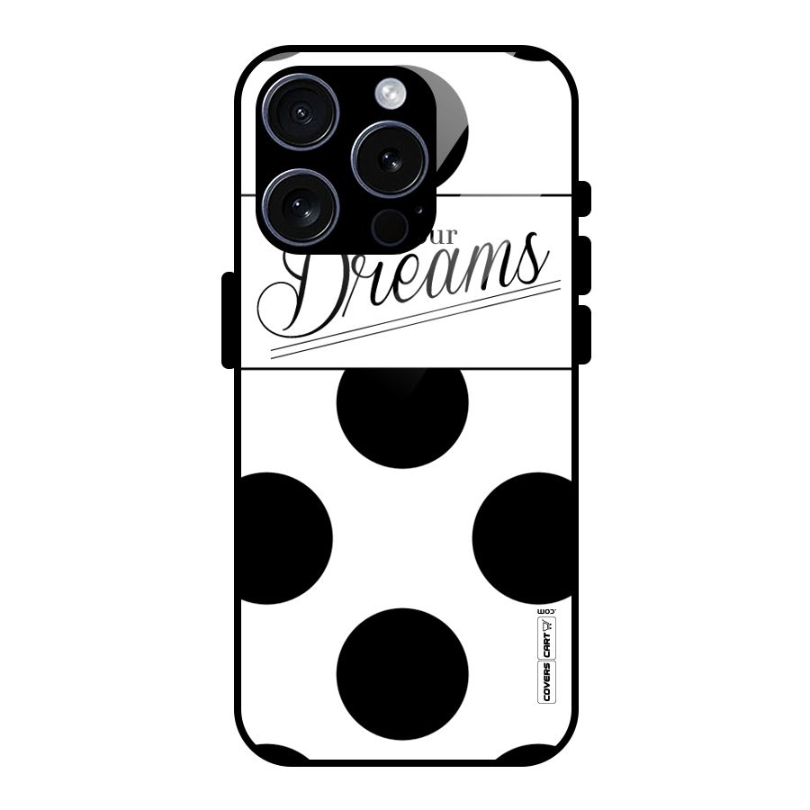 Live Your Dreams Glass Back Case for iPhone 15 Pro