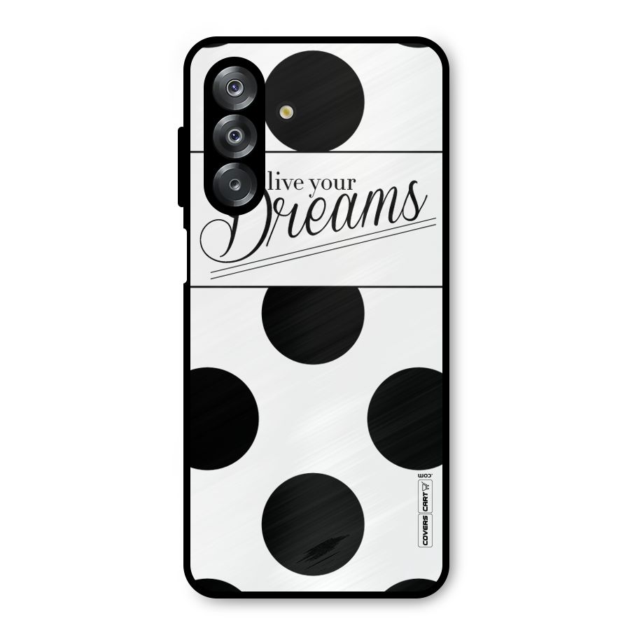 Live Your Dreams Metal Back Case for Galaxy A26