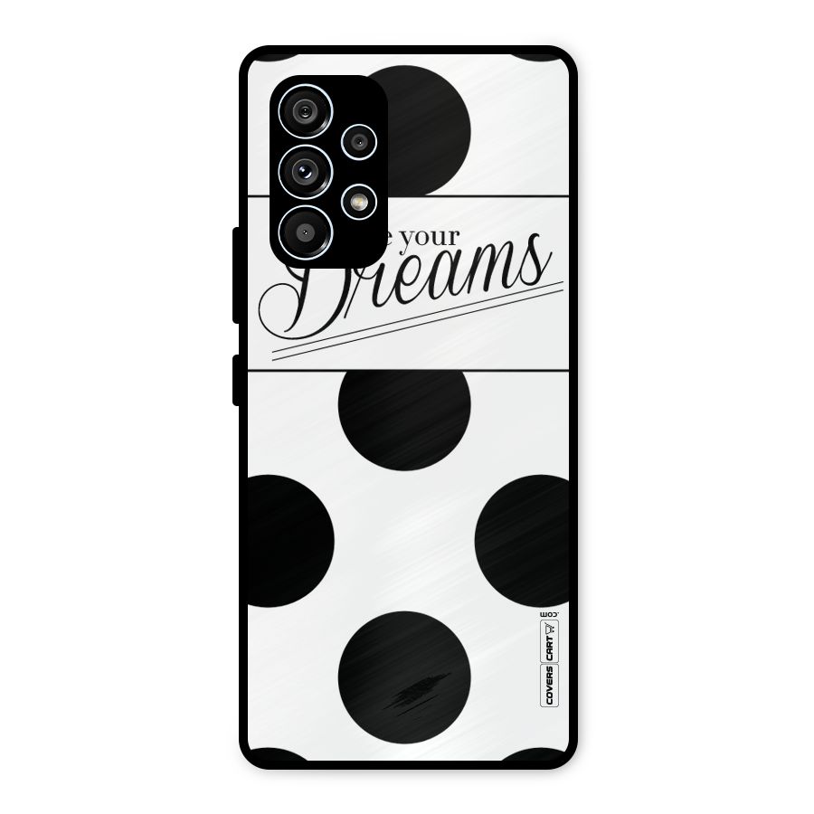Live Your Dreams Metal Back Case for Galaxy A53 5G