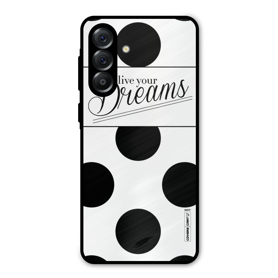 Live Your Dreams Metal Back Case for Galaxy A56
