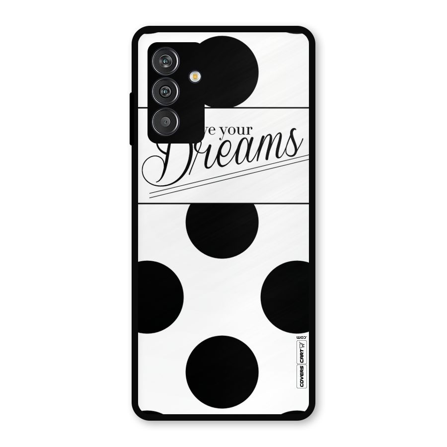 Live Your Dreams Metal Back Case for Galaxy M13