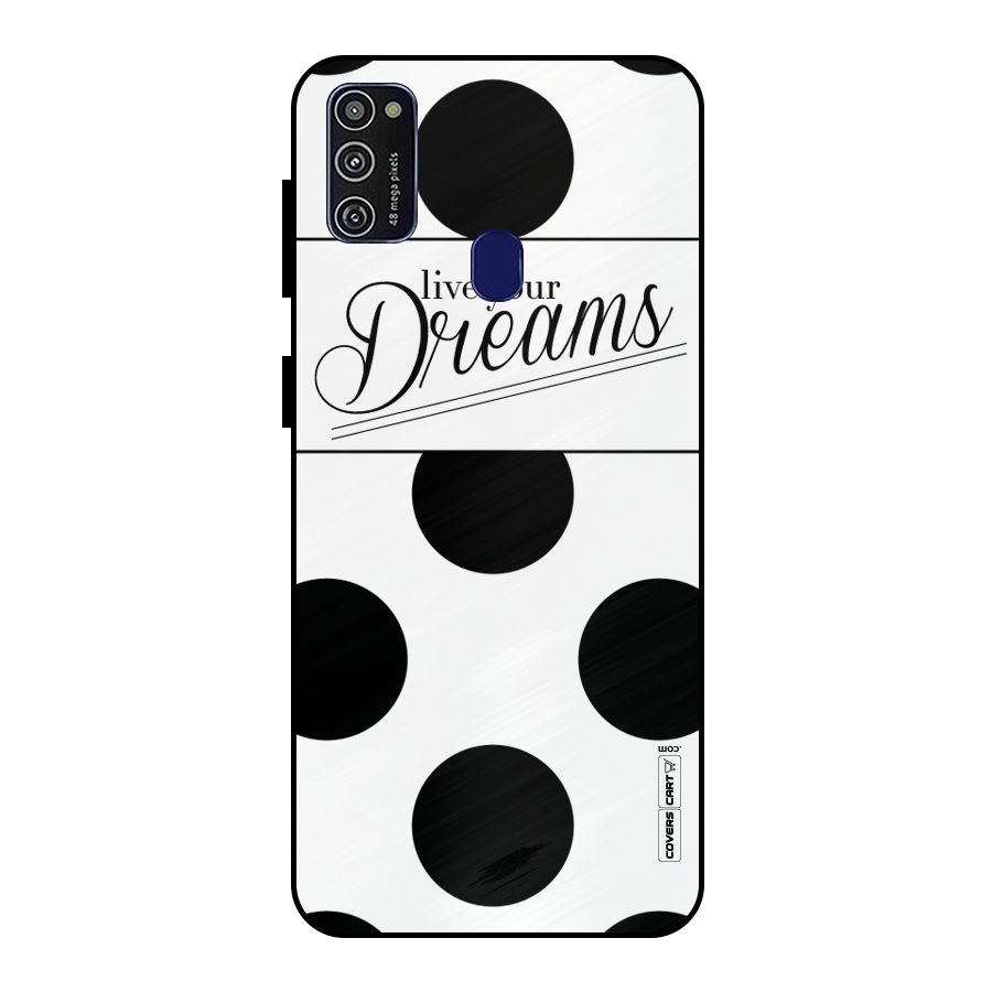 Live Your Dreams Metal Back Case for Galaxy M30s
