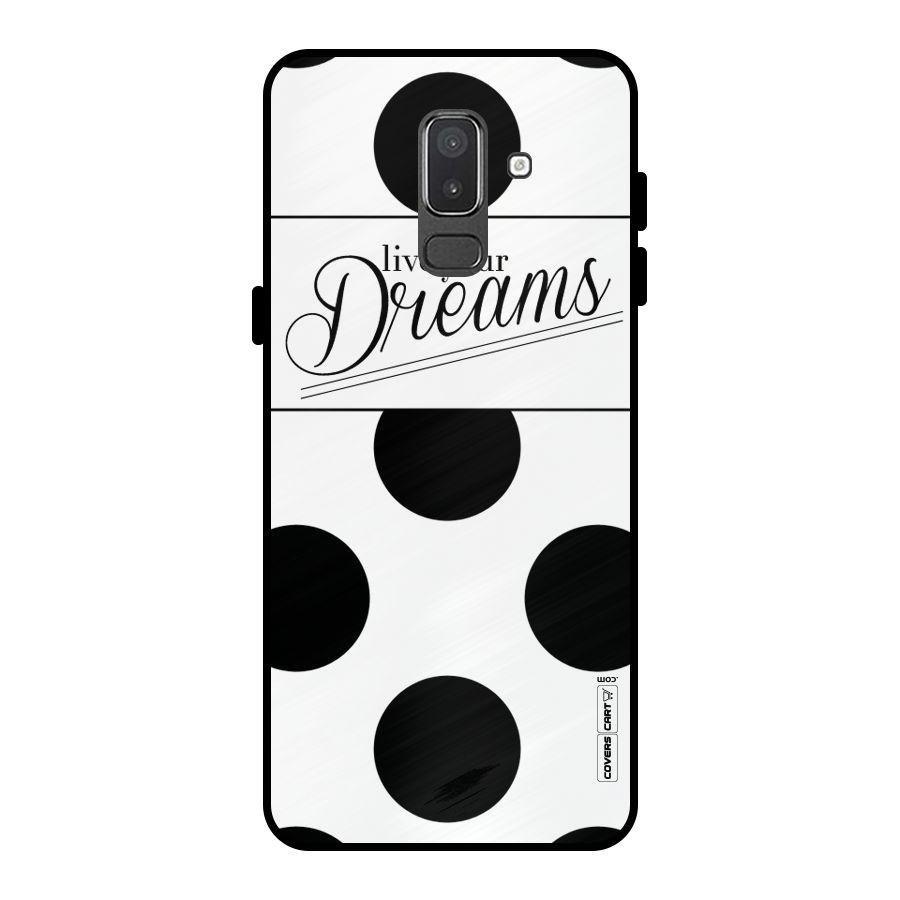 Live Your Dreams Metal Back Case for Galaxy On8 (2018)