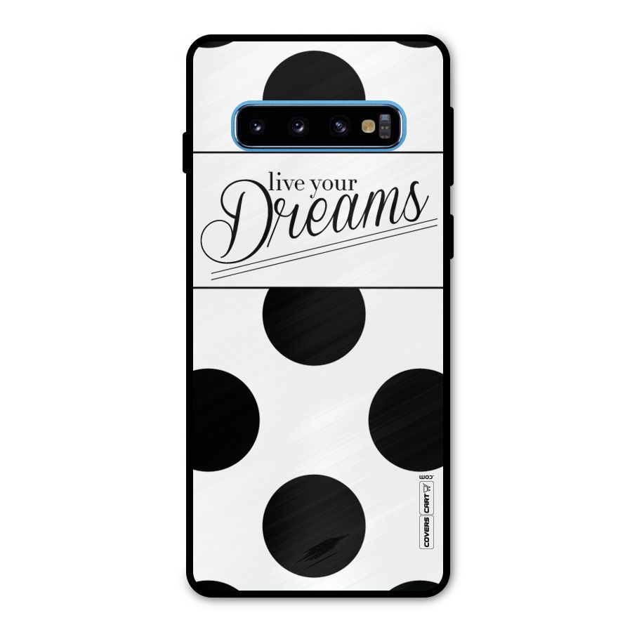 Live Your Dreams Metal Back Case for Galaxy S10