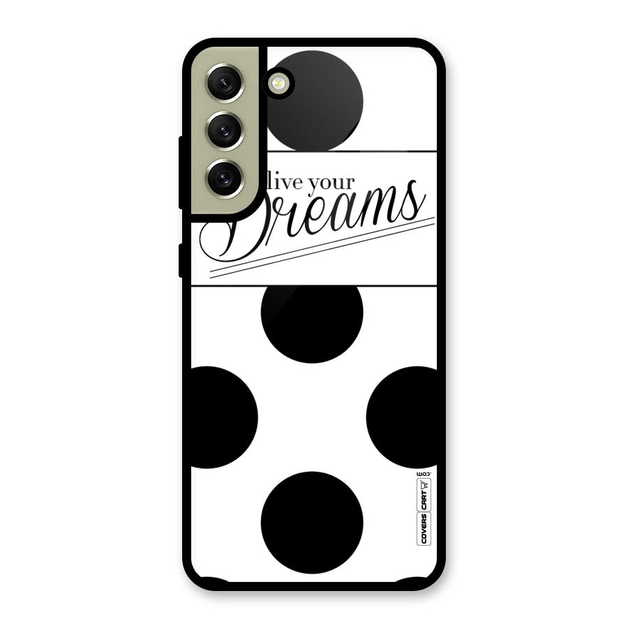 Live Your Dreams Metal Back Case for Galaxy S21 FE 5G (2023)