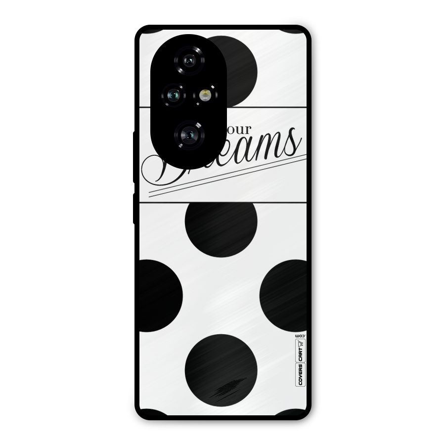 Live Your Dreams Metal Back Case for Honor 200 Pro