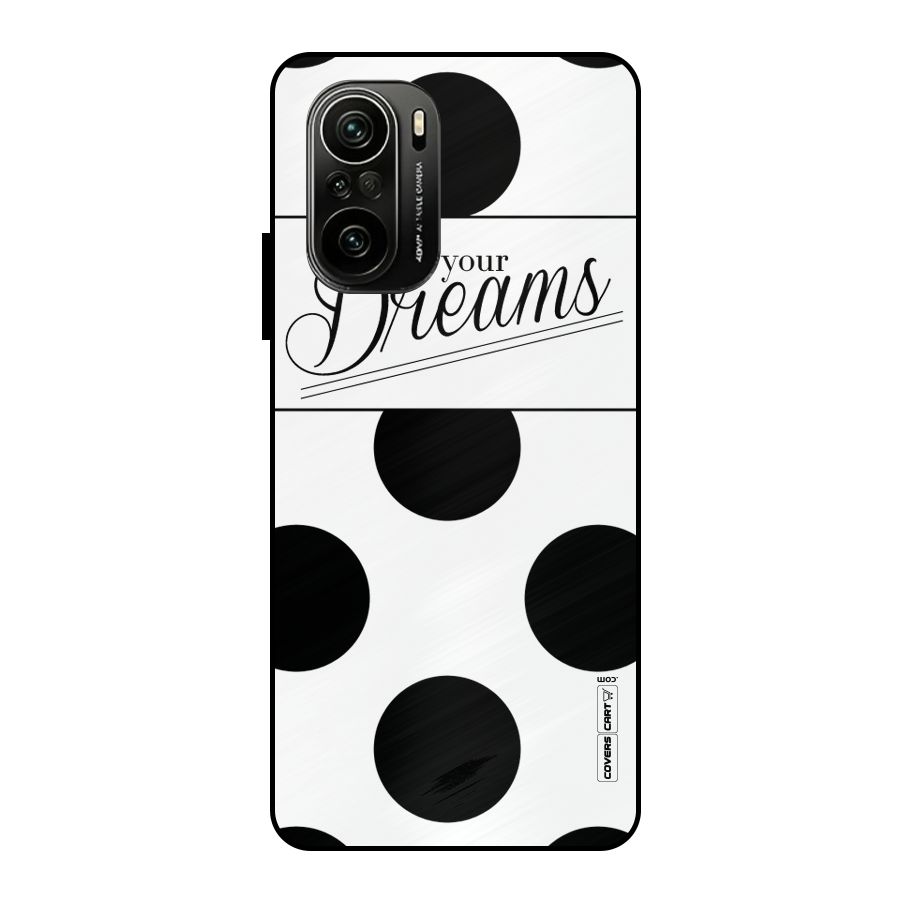 Live Your Dreams Metal Back Case for Mi 11x
