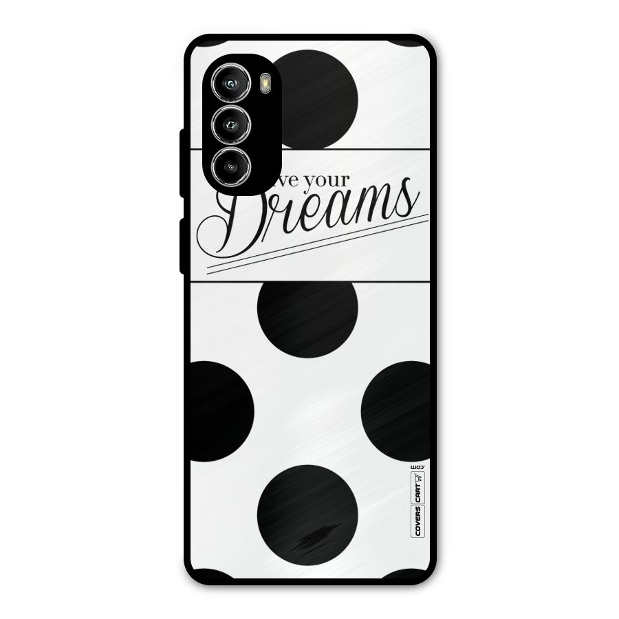 Live Your Dreams Metal Back Case for Moto G52