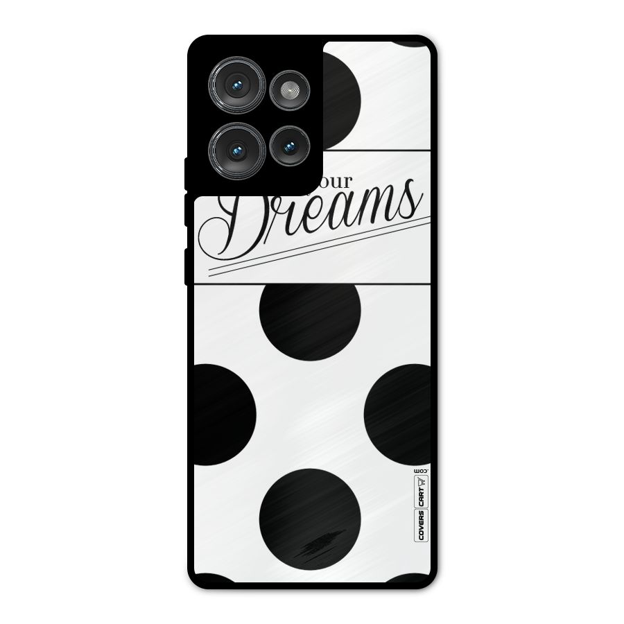 Live Your Dreams Metal Back Case for Motorola Edge 50