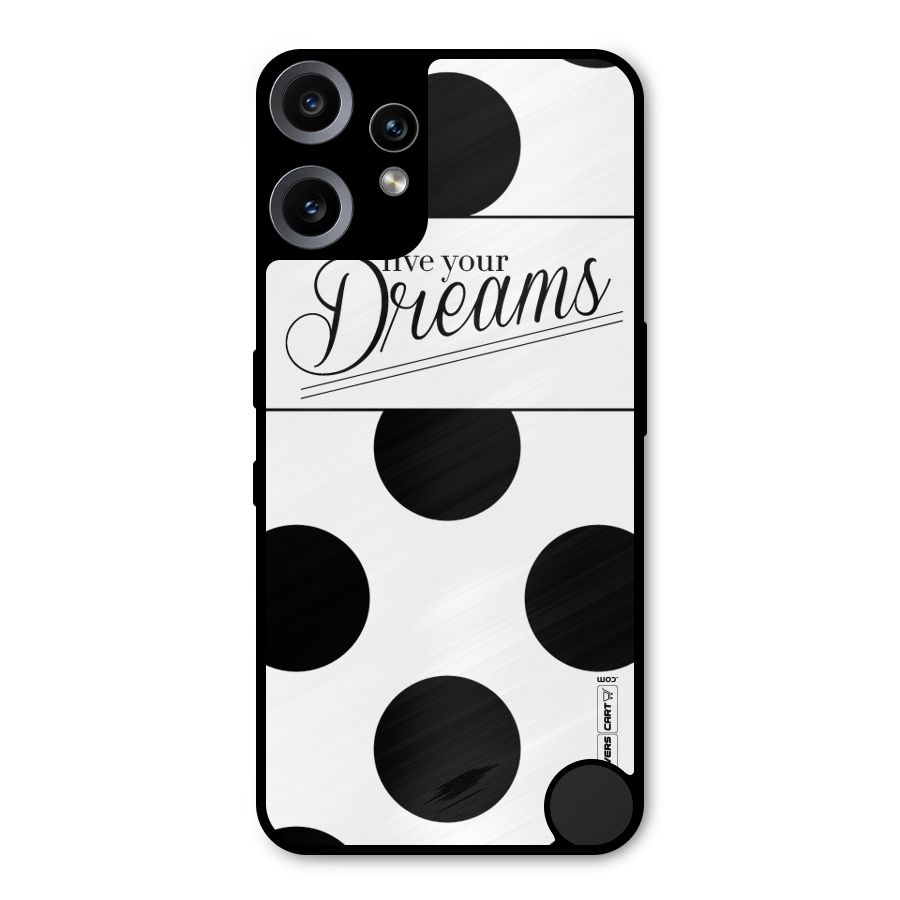 Live Your Dreams Metal Back Case for Nothing CMF Phone 2 Pro