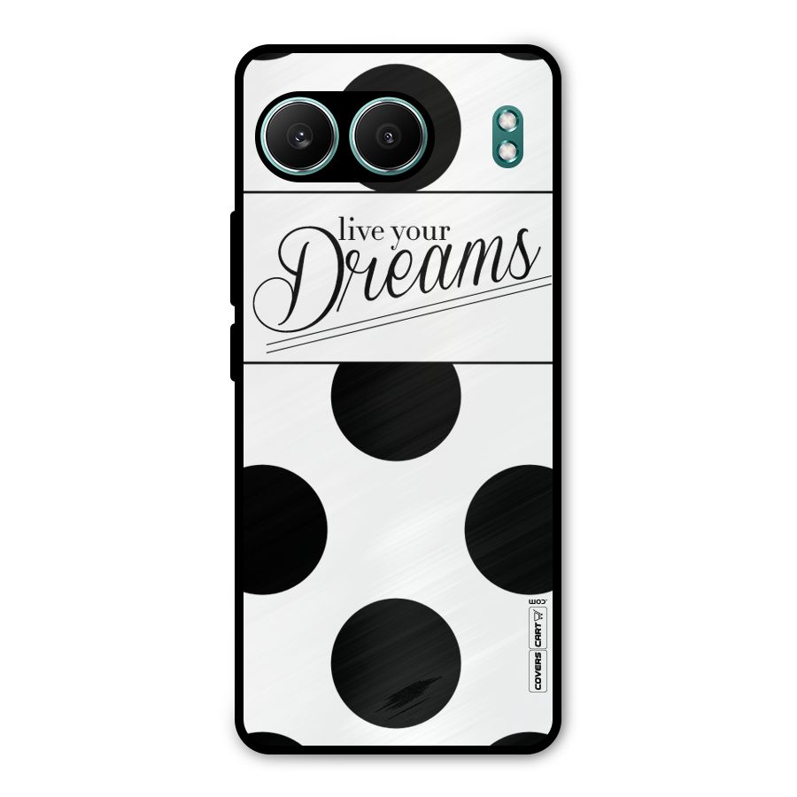 Live Your Dreams Metal Back Case for OnePlus Nord 4