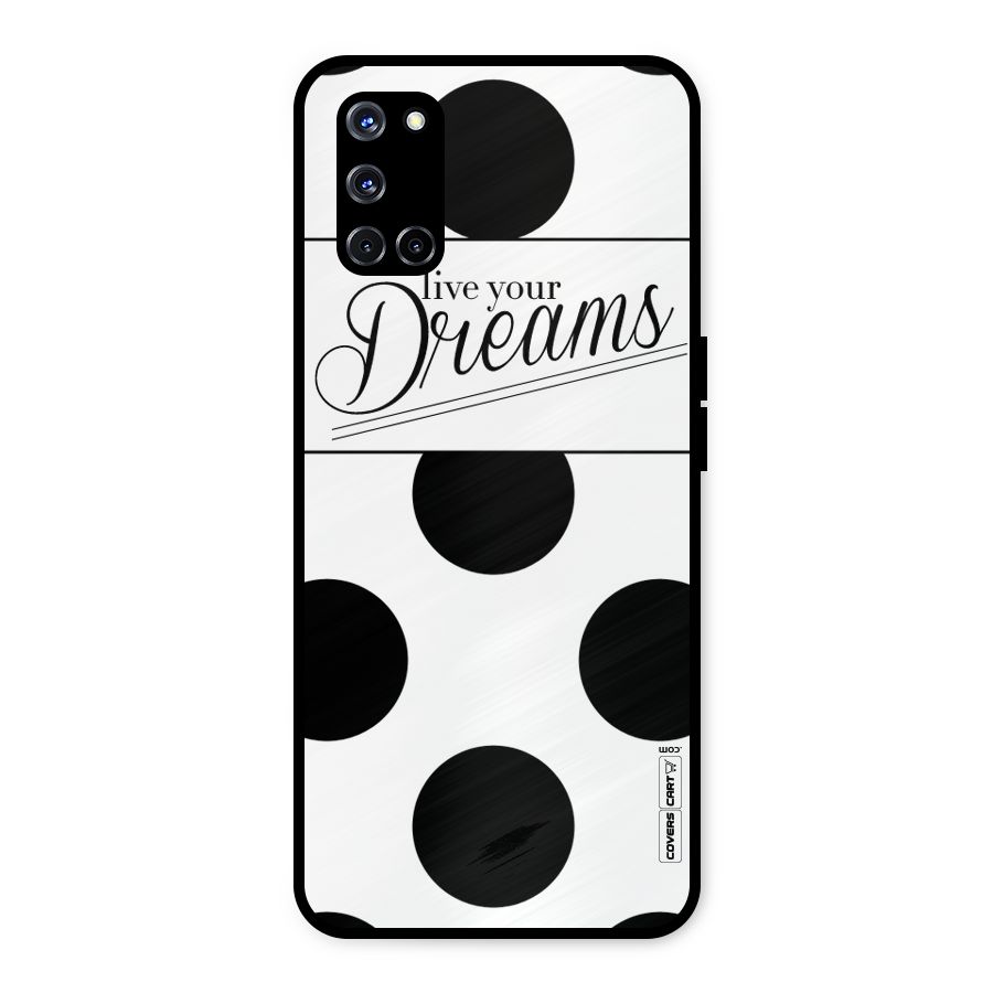 Live Your Dreams Metal Back Case for Oppo A52