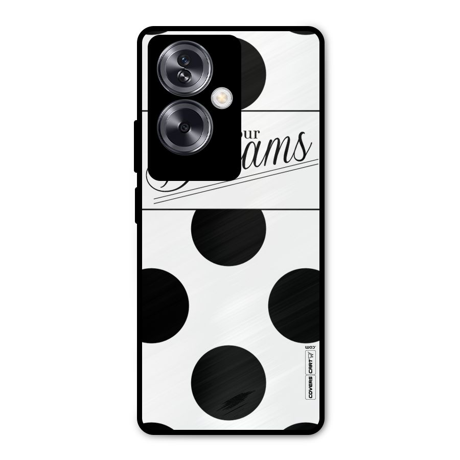 Live Your Dreams Metal Back Case for Oppo A79 5G