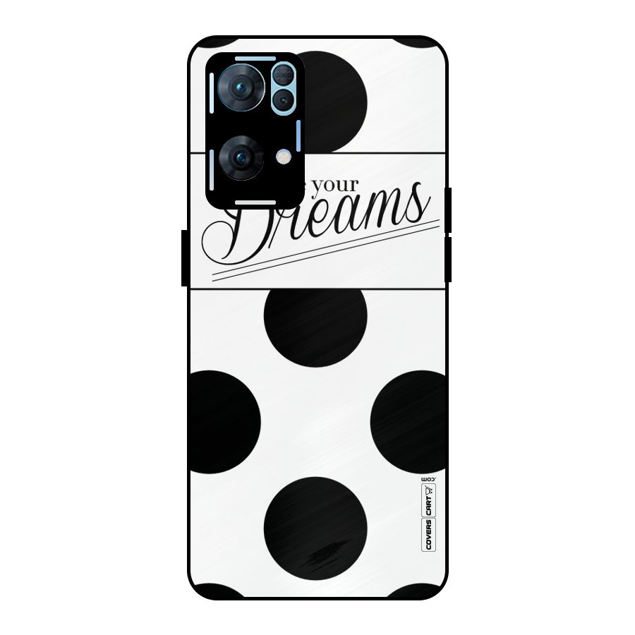 Live Your Dreams Metal Back Case for Oppo Reno7 Pro 5G