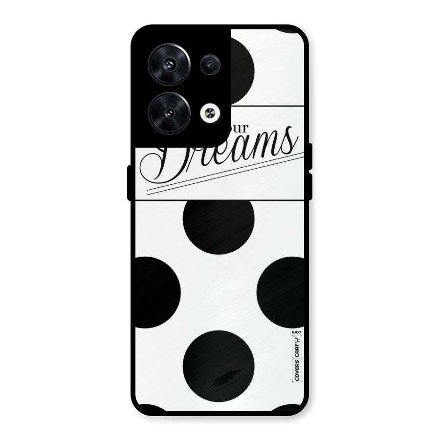 Live Your Dreams Metal Back Case for Oppo Reno8 5G