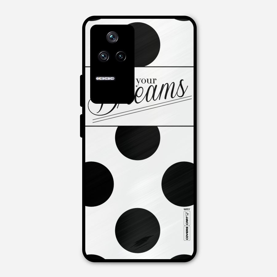 Live Your Dreams Metal Back Case for Poco F4 5G