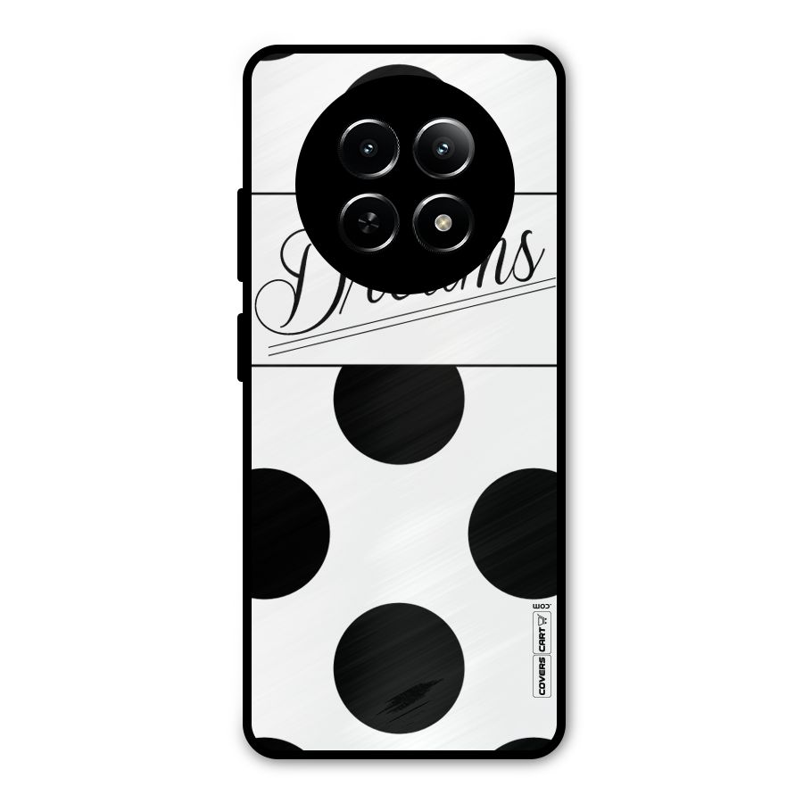 Live Your Dreams Metal Back Case for Realme 12 5G