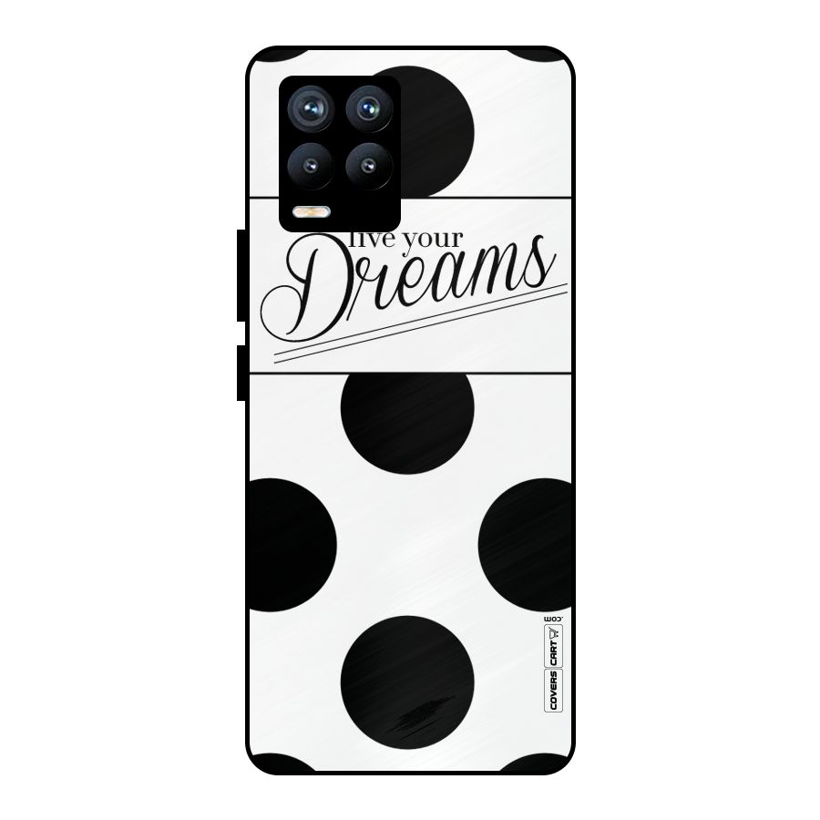 Live Your Dreams Metal Back Case for Realme 8 Pro