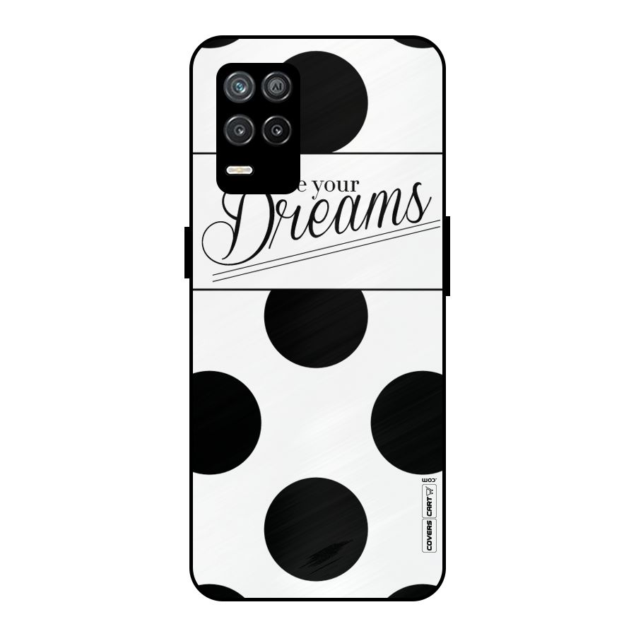Live Your Dreams Metal Back Case for Realme 9 5G