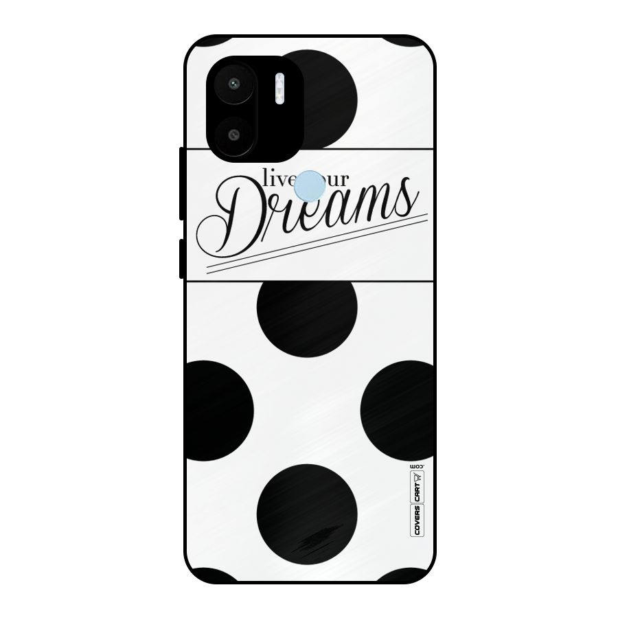 Live Your Dreams Metal Back Case for Redmi A2+