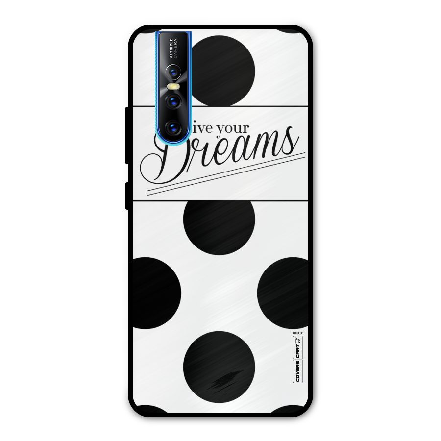 Live Your Dreams Metal Back Case for Vivo V15 Pro