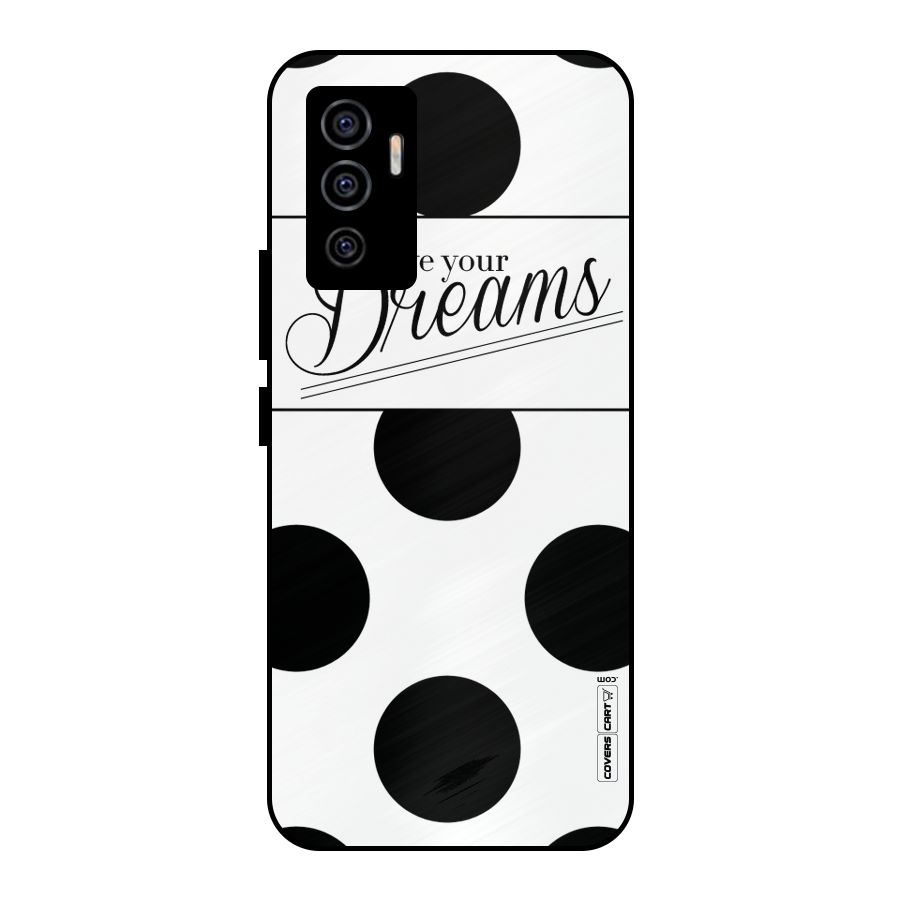 Live Your Dreams Metal Back Case for Vivo V23e