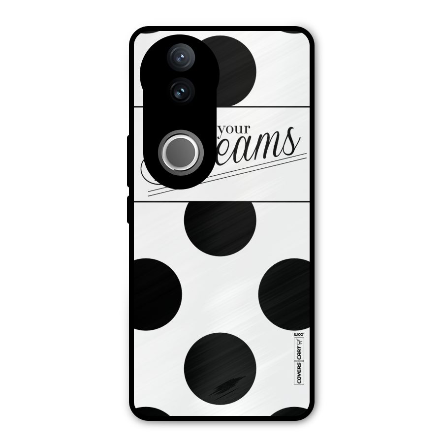 Live Your Dreams Metal Back Case for Vivo V50e