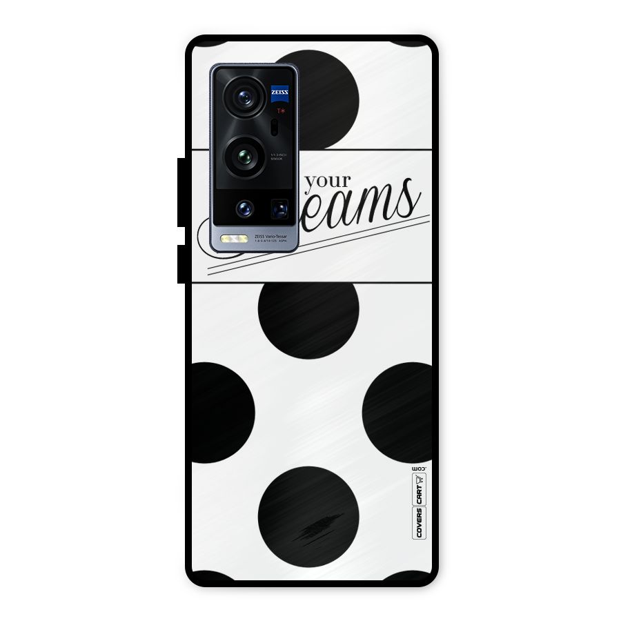 Live Your Dreams Metal Back Case for Vivo X60 Pro Plus