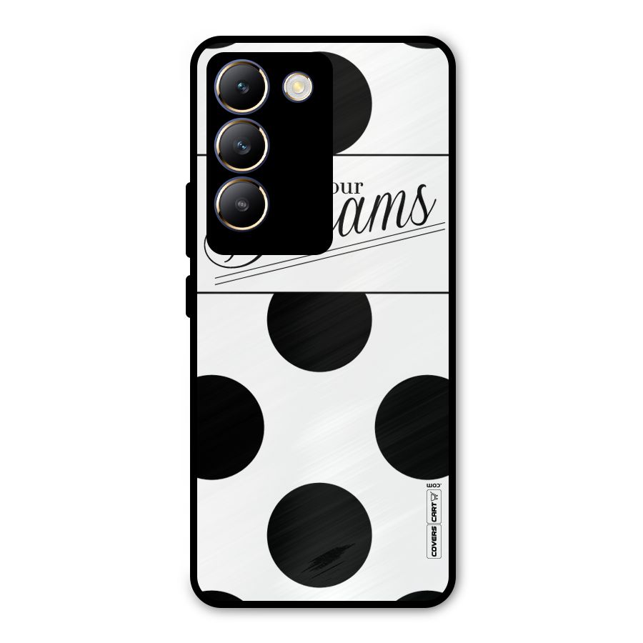 Live Your Dreams Metal Back Case for Vivo Y200e