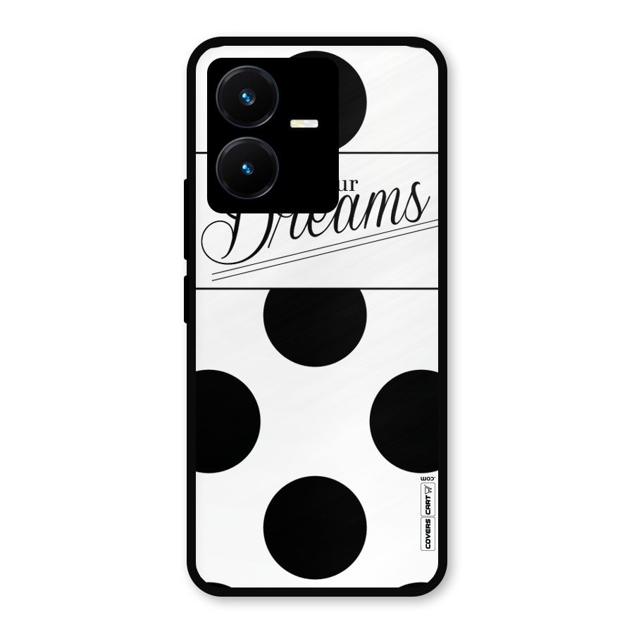Live Your Dreams Metal Back Case for Vivo Y22